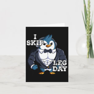 Gym Weight Training I Skip Leg Day 4  Card