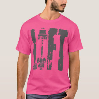 Gym Weightlifting Bodybuilding Lift T-Shirt