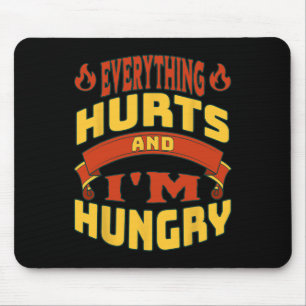 Gym Workout Everything Hurts I'm Hungry Lifting Fi Mouse Mat