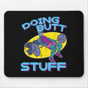 Gym Workout Funny Glute Workout Fitness Women Men  Mouse Mat