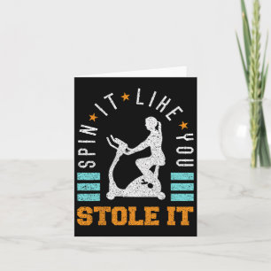 Gym Workout Muscle Spin It Like You Stole It Stati Card