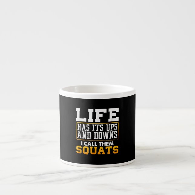 Gym Workout Weights Squat Men Women Espresso Cup (Front)