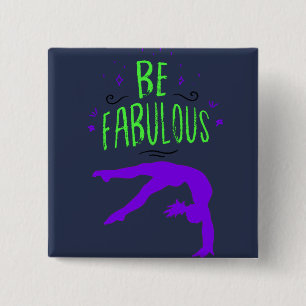 Gymnast "Be Fabulous" Gymnastics  15 Cm Square Badge