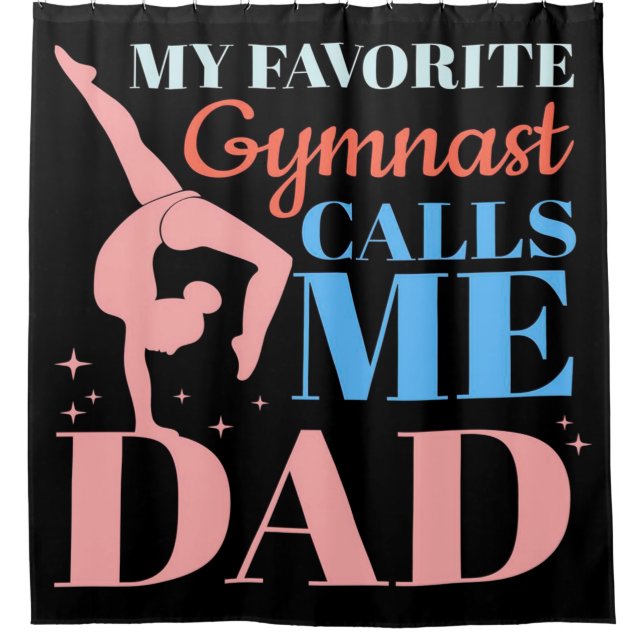 Gymnast Dad Gymnastics| Best Father's day gift Shower Curtain (Front)