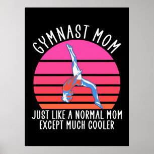 Gymnast Mum Poster