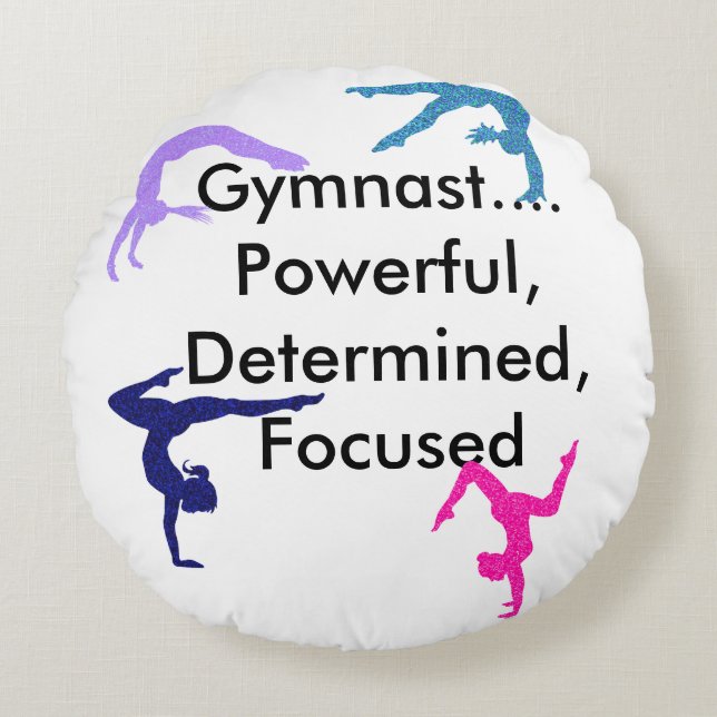 Gymnast... Powerful, Determined, Focused Round Cushion (Front)
