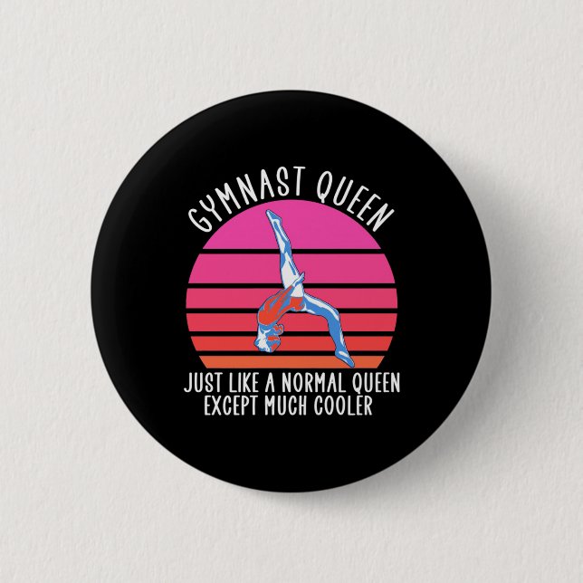 Gymnast Queen 6 Cm Round Badge (Front)