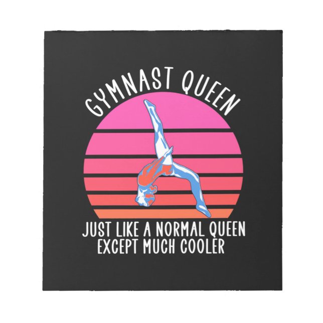 Gymnast Queen Notepad (Front)