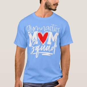 Gymnast Squad Acrobat Rhythmic Acrobatic Love Gymn T-Shirt
