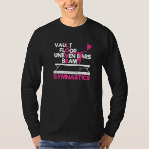 Gymnast Vault Floor Uneven Bars Beam Gymnastics T-Shirt