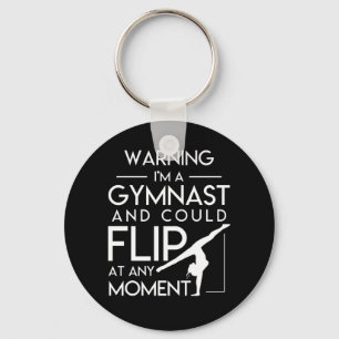 Gymnastic And Could Flip At Any Moment Key Ring