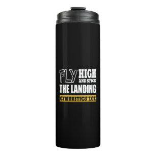Gymnastics 101 Fly High - Bar Gymnast Thermal Tumbler