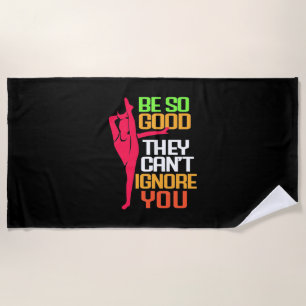 Gymnastics Be So Good Beach Towel