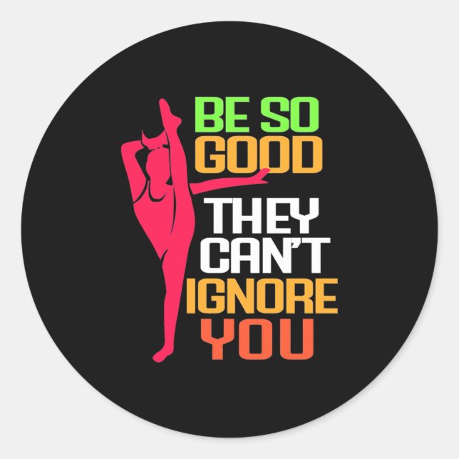 Gymnastics Be So Good Classic Round Sticker (Front)