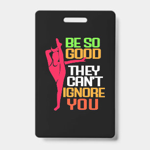 Gymnastics Be So Good ID Badge