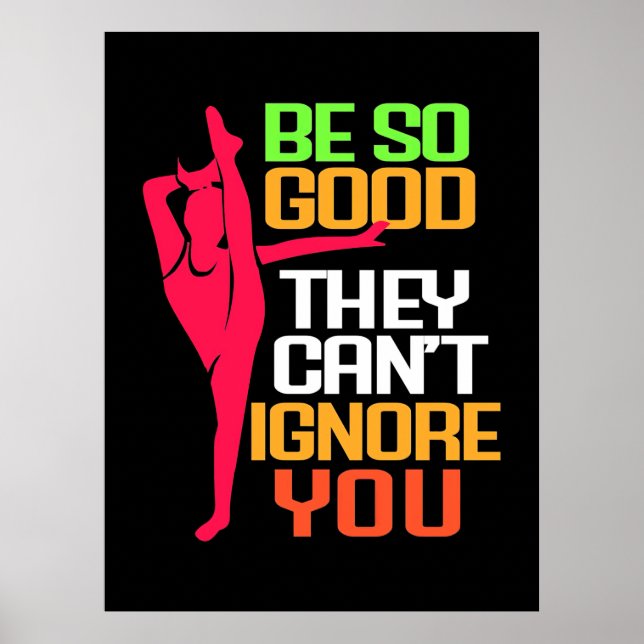 Gymnastics Be So Good Poster (Front)