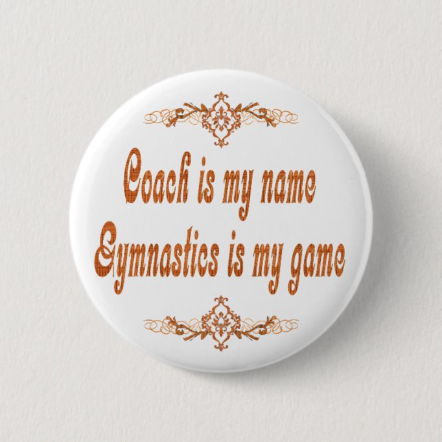 Gymnastics Coach 6 Cm Round Badge (Front)
