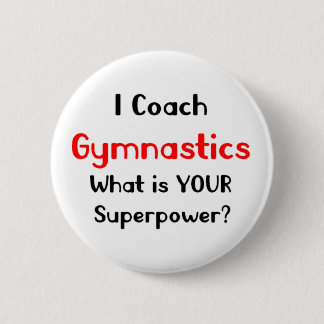 gymnastics coach 6 cm round badge