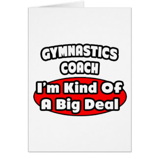 Gymnastics Coach ... Big Deal