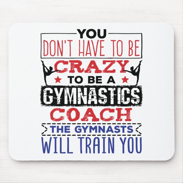 Gymnastics Coach Funny Appreciation Gift Crazy Mouse Mat (Front)