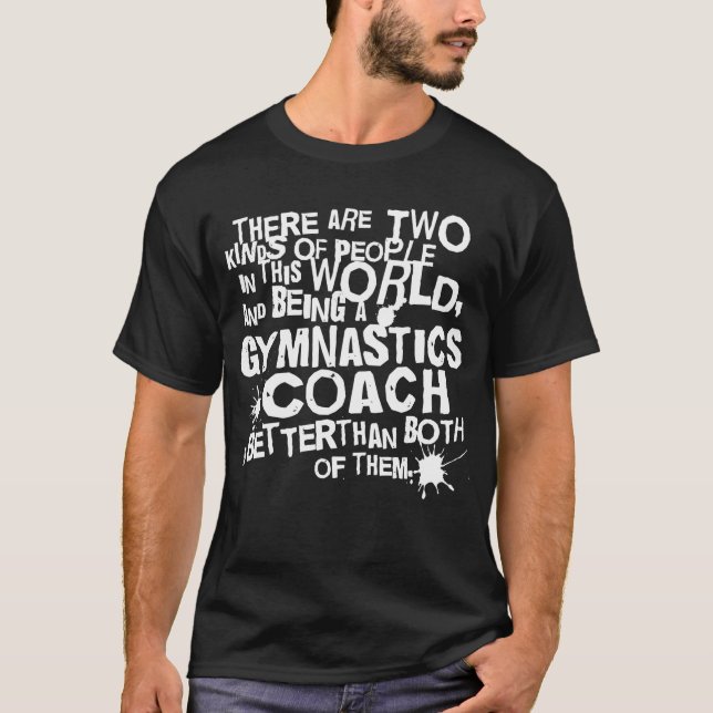 Gymnastics Coach Gift T-Shirt (Front)