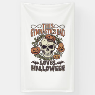 Gymnastics Dad Loves Halloween Skull Pumpkins Bats Banner