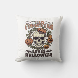 Gymnastics Dad Loves Halloween Skull Pumpkins Bats Cushion
