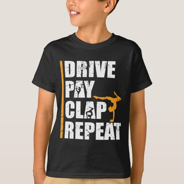 Gymnastics Daughter Father Pay Drive Clap Dad T-Shirt (Front)