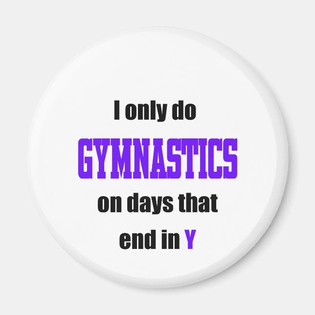 Gymnastics Days Magnet (Front)