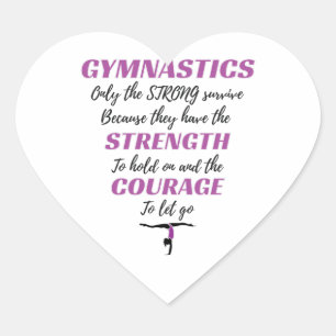 Gymnastics Gift The Strong Survive Gymnast Gift Heart Sticker