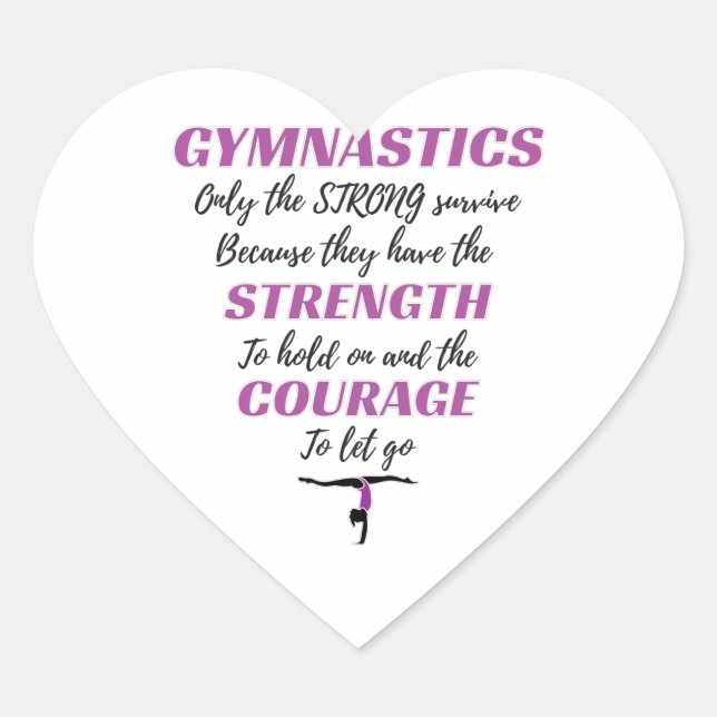Gymnastics Gift The Strong Survive Gymnast Gift Heart Sticker (Front)