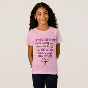 Gymnastics Gift The Strong Survive Gymnast Gift T-Shirt