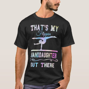 Gymnastics Grandma Thats My Flippin Granddaughter  T-Shirt
