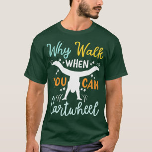 Gymnastics Gymnast Cartwheel T-Shirt