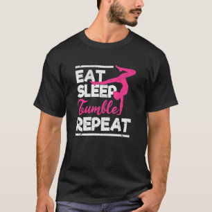 Gymnastics Gymnast Eat Sleep Tumble Repeat T-Shirt