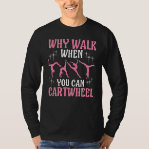 Gymnastics Gymnast For Girls Women Cool Cartwheel  T-Shirt