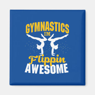 Gymnastics I Am Flippin Awesome Magnet
