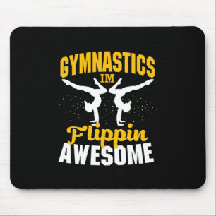 Gymnastics I Am Flippin Awesome Mouse Mat