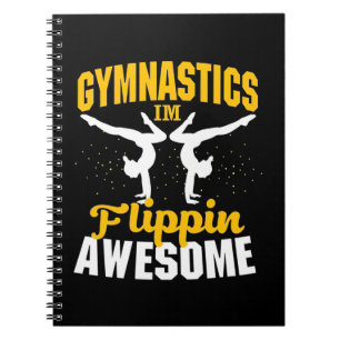 Gymnastics I Am Flippin Awesome Notebook