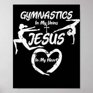 Gymnastics In My Veins Jesus Christian Gymnasts Poster