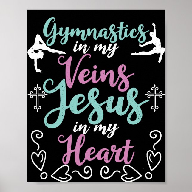 Gymnastics In My Veins Jesus In My Heart Gymnast Poster (Front)