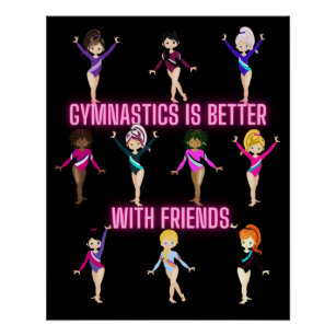 Gymnastics Is Better With Friends Neon    Poster