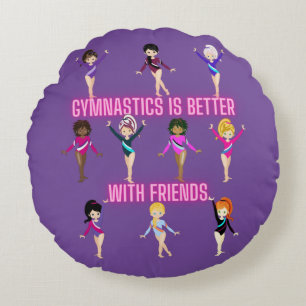 Gymnastics Is Better With Friends    Round Cushion