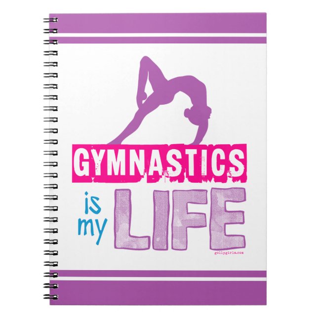 Gymnastics Is My Life Notebook (Front)