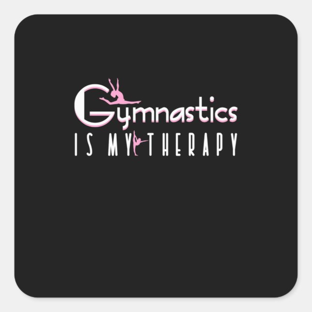 Gymnastics Is My Therapy Square Sticker (Front)