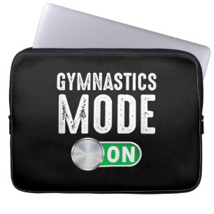 Gymnastics Mode On Cool Gymnast Athlete Coach Laptop Sleeve