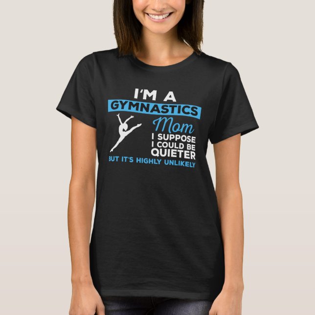 Gymnastics Mom T-Shirt (Front)