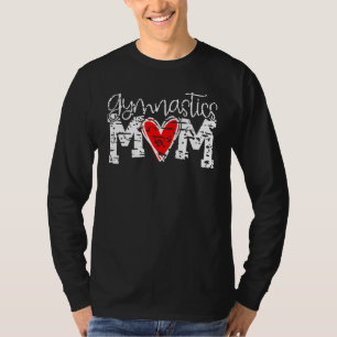 Gymnastics Mum Perfect Score 10 Love Gymnastics 1 T-Shirt