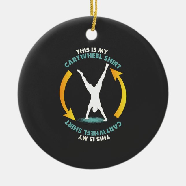 Gymnastics - My Cartwheel Shirt Ceramic Tree Decoration (Front)