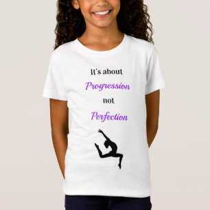 Gymnastics Progression not Perfection Inspiration T-Shirt
